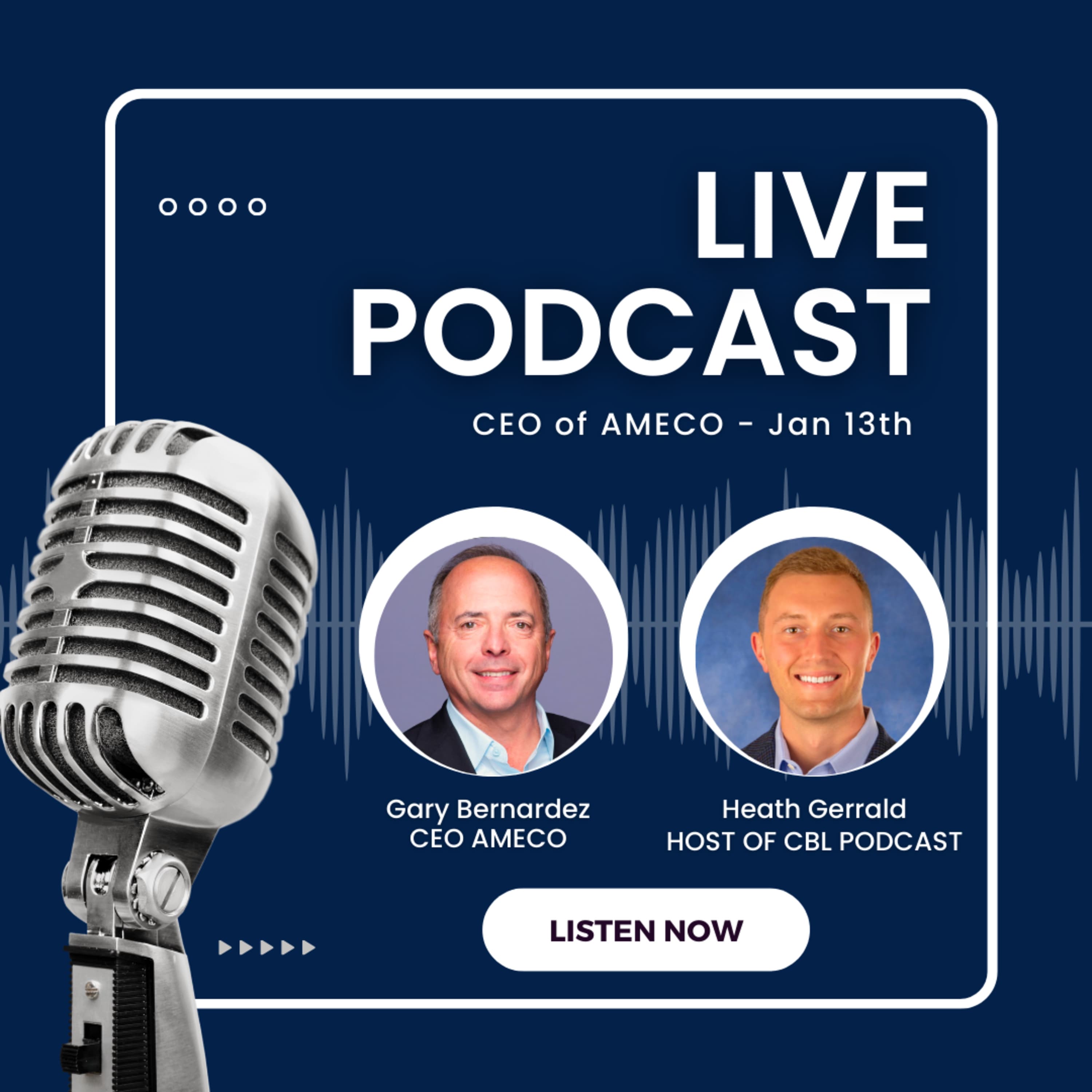 Gary Bernardez: Journey to CEO of AMECO | EP 2