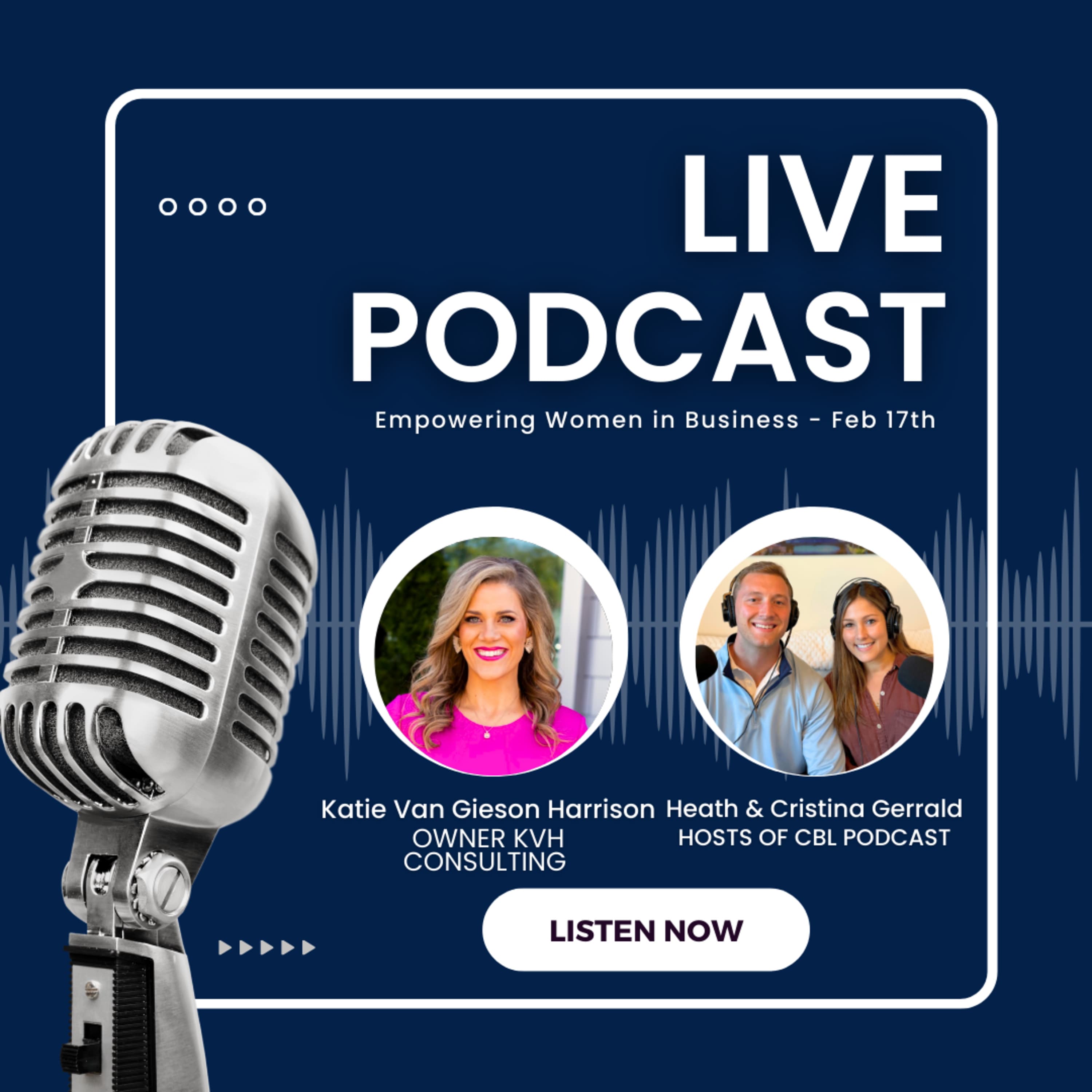 Katie Harrison: Empowering Women in Business and Starting KVH Consulting | EP 7