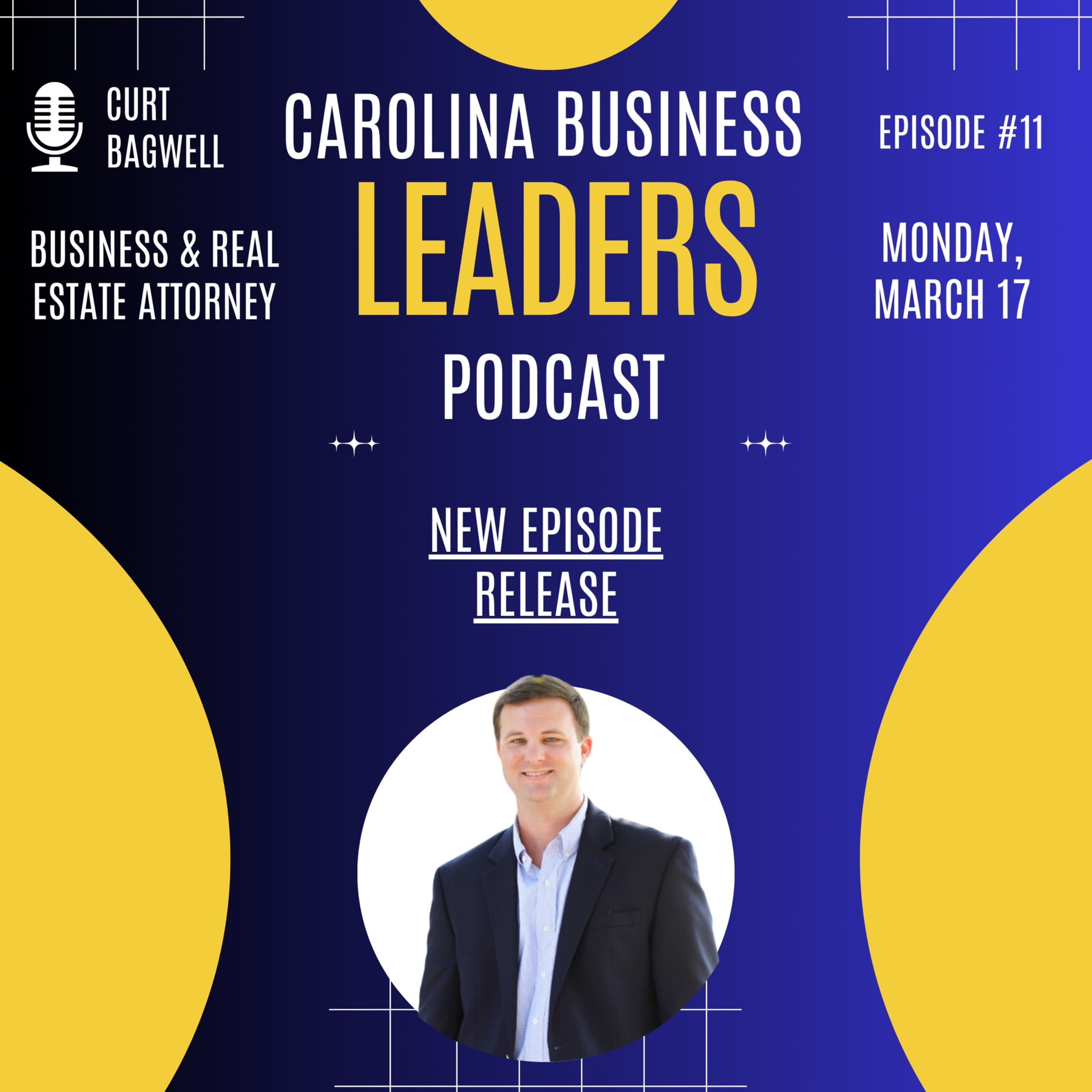 Curt Bagwell: Legal Essentials for Business Owners | EP 10